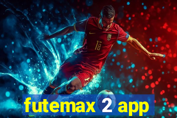 futemax 2 app